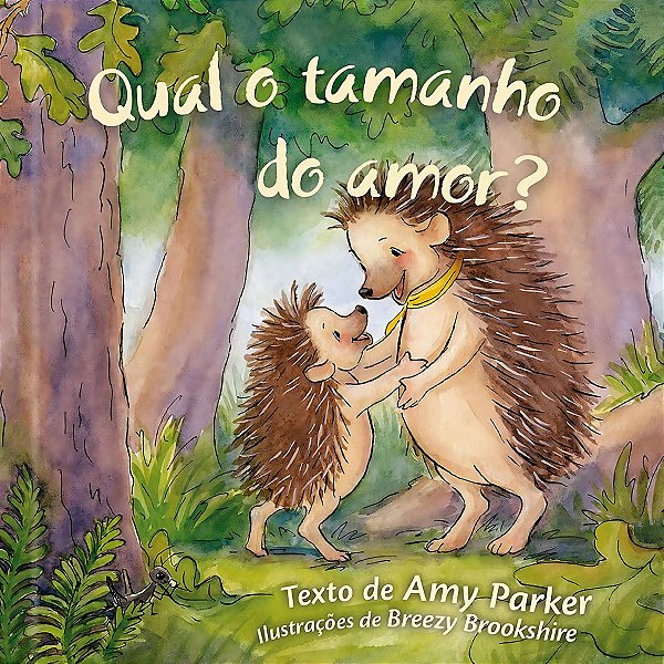 Qual o Tamanho do Amor?, Amy Parker - Pão Diário