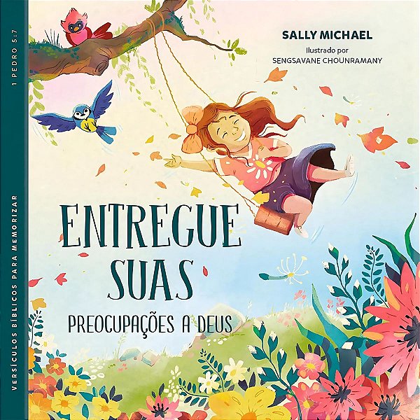 Entregue Suas Preocupações a Deus, Sally Michael - Pão Diário