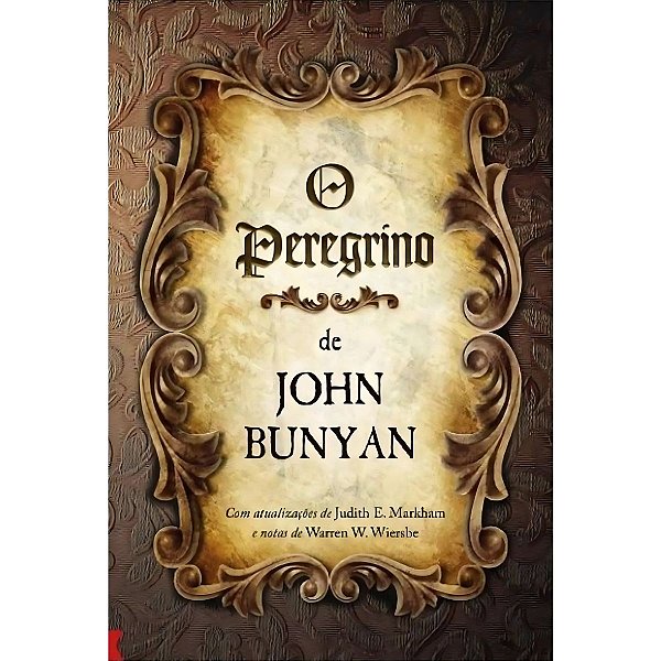 O Peregrino de John Bunyan - Pão Diário