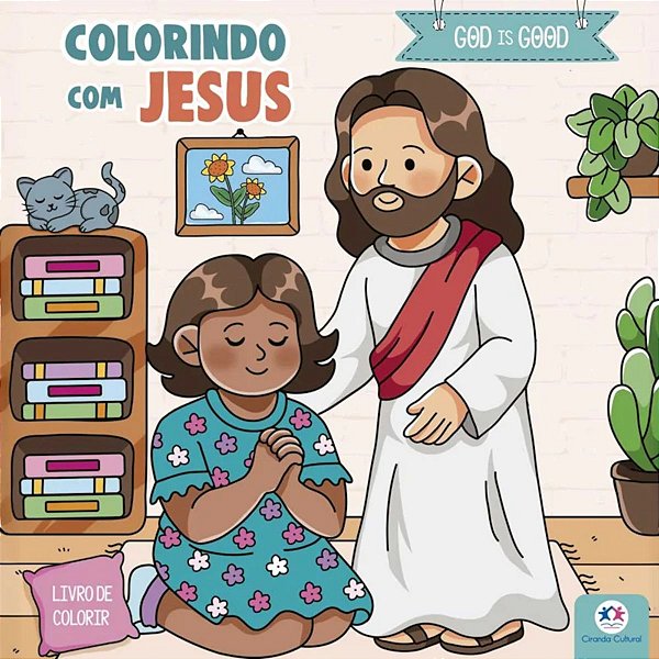 God Is Good: Colorindo com Jesus - Ciranda Cultural #Black