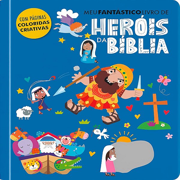 Meu Fantástico Livro de Heróis da Bíblia - Pão Diário