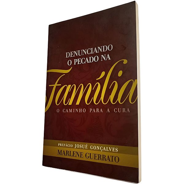 Denunciando o Pecado na Família, Marlene Guerrato - Mensagem para Todos