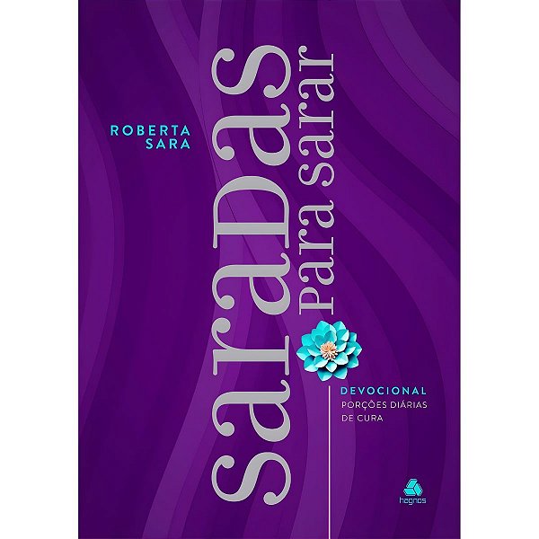 Devocional Saradas para Sarar, Roberta Sara - Hagnos