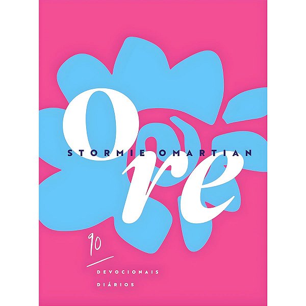 Devocional Ore, Stormie Omartian - Mundo Cristão