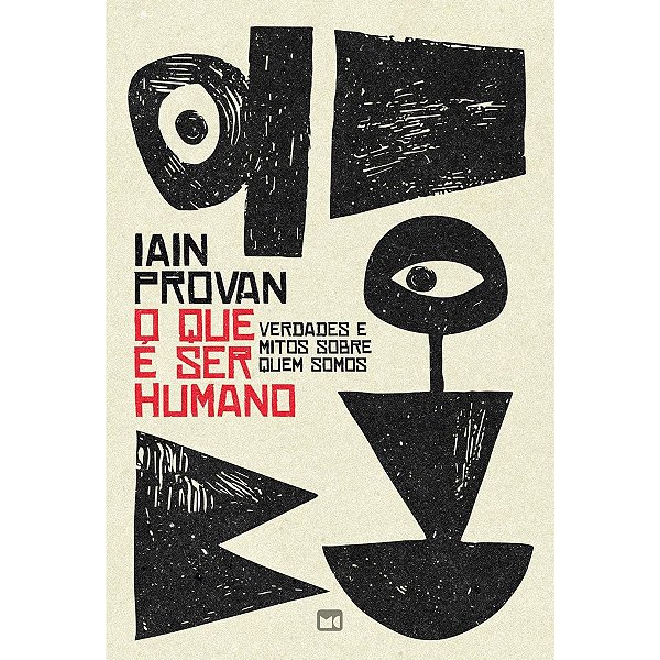 O Que é Ser Humano, Ian Provan - Mundo Cristão