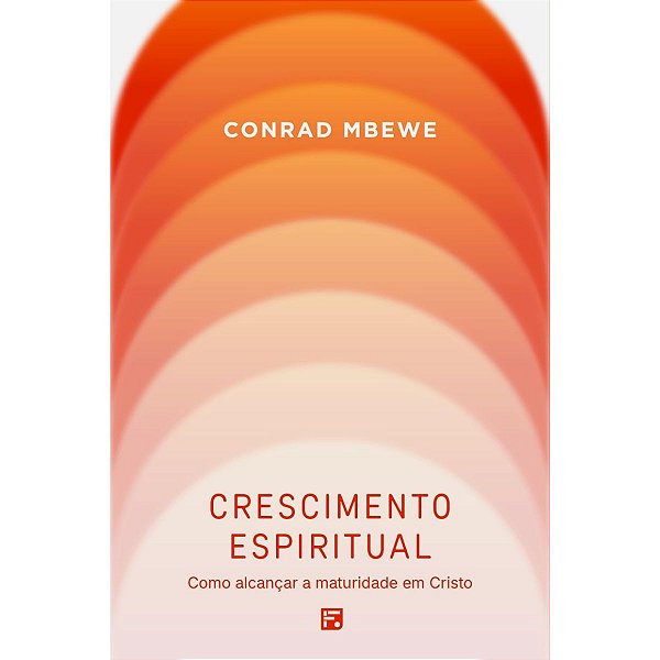 Crescimento Espiritual, Corand MBewe - Fiel