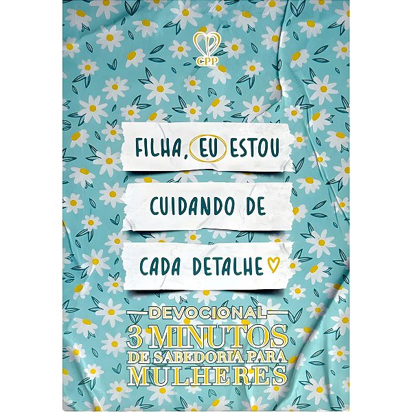3 Minutos de Sabedoria para Mulheres Jardim Sagrado - CPP