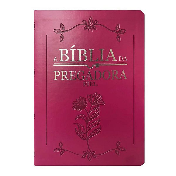 A Bíblia da Pregadora Fiel ARC, Capa Luxo Pink - CPP