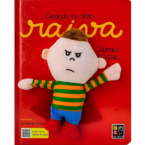 Quando eu Sinto Raiva + Pelúcia, James Misse - Pé da Letra