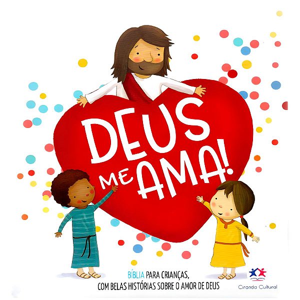 Bíblia Deus Me Ama - Ciranda Cultural