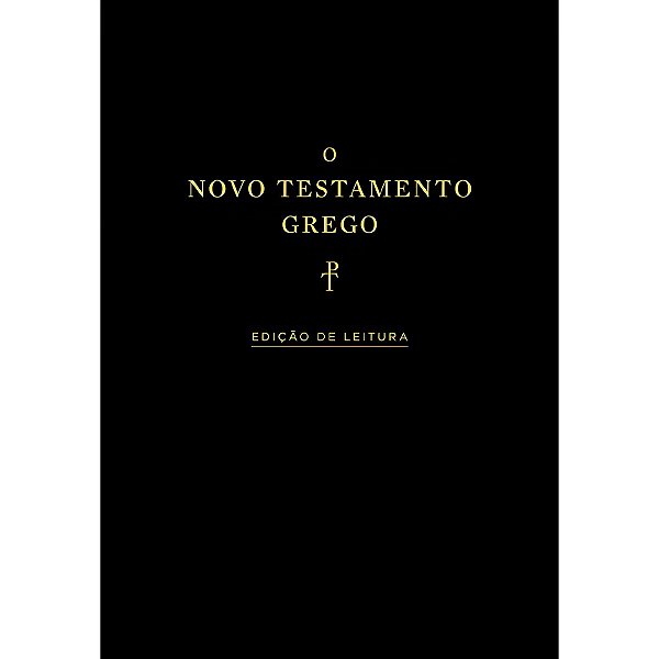 O Novo Testamento Grego (Edição de Leitura), Tyndale House - Vida Nova