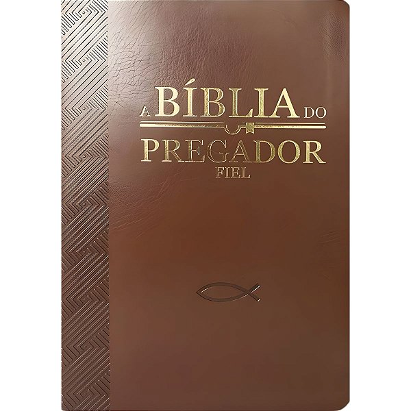 Bíblia Do Pregador Fiel RC Marrom - Capa Luxo - CPP
