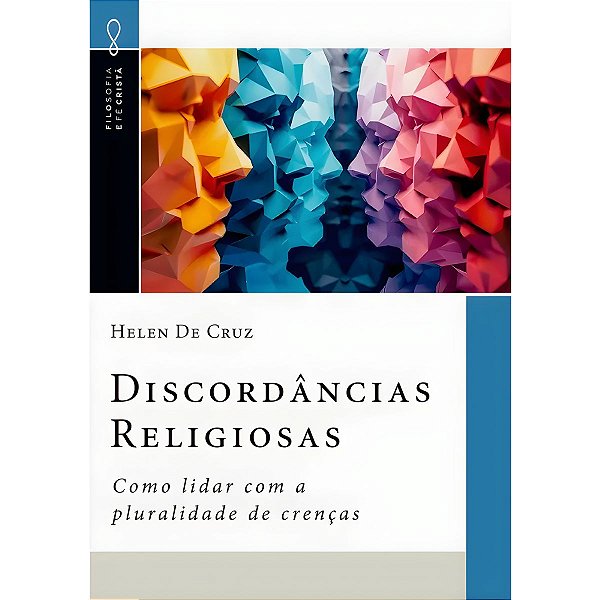 Discordâncias Religiosas, Helen de Cruz - Ultimato