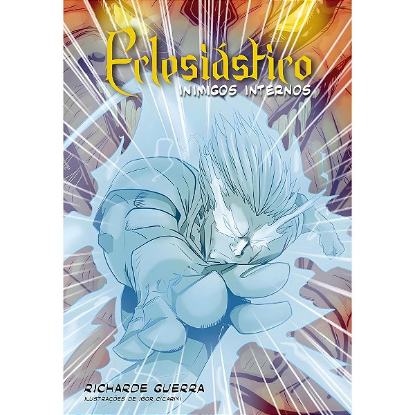 Eclesiástico: Inimigos Internos (Volume 2), Richarde Guerra - Lion