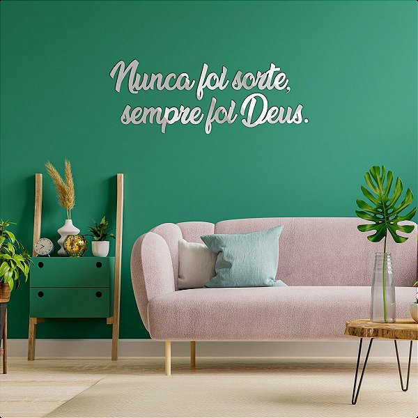 Espelho Nunca foi sorte, sempre foi Deus.