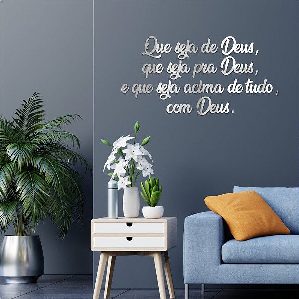 Espelho Decorativo Que Seja Acima de tudo com Deus