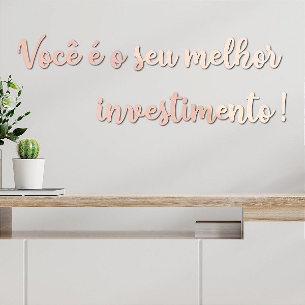 Espelho Você é o seu melhor investimento! - Espelhado Rosa