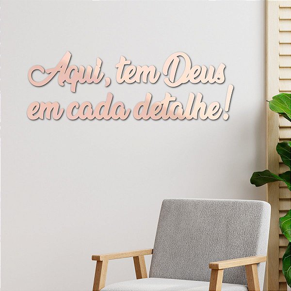 Espelho Aqui, tem Deus em cada detalhe! - Acrílico Rosa/Rose