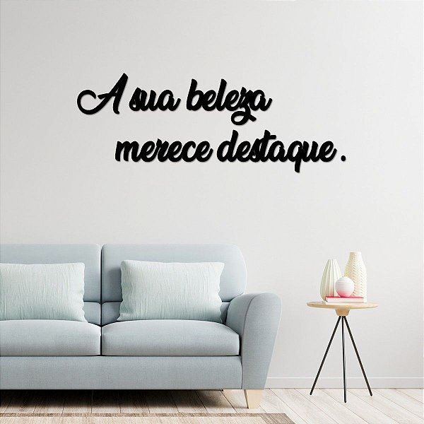 Placa A sua beleza merece destaque Grande - Preto