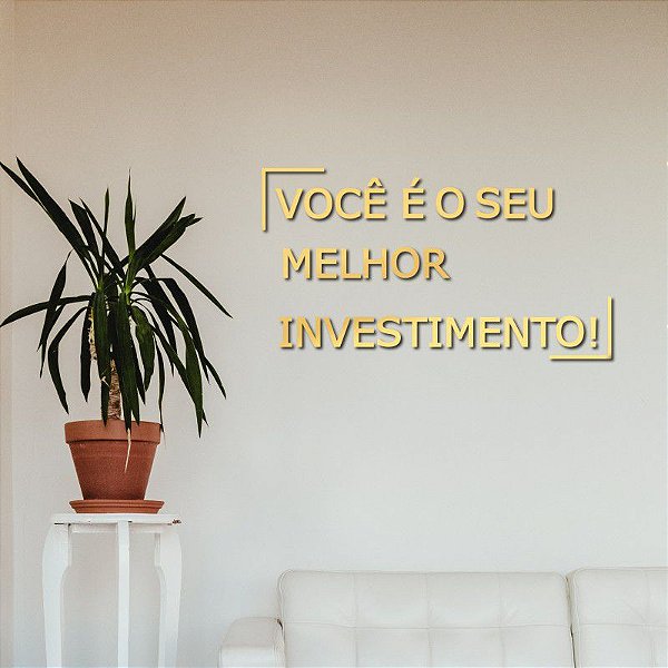 Espelho Decorativo VOCÊ É O SEU MELHOR INVESTIMENTO Dourado