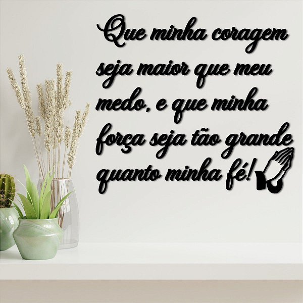 Placa Que minha coragem seja maior que meu medo F5 - Preta