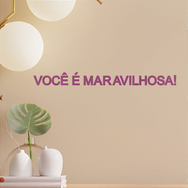 Espelho "Você é maravilhosa" 50cm - Acríl. Espelhado Pink