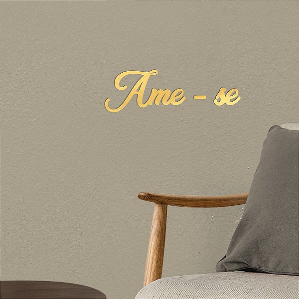 Palavra Espelhada Decorativa "Ame-se" F5 - Acrílico Dourado