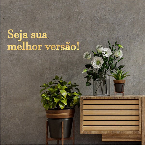 Espelho Decor Seja sua melhor versão! F2 - Acríl. Dourado