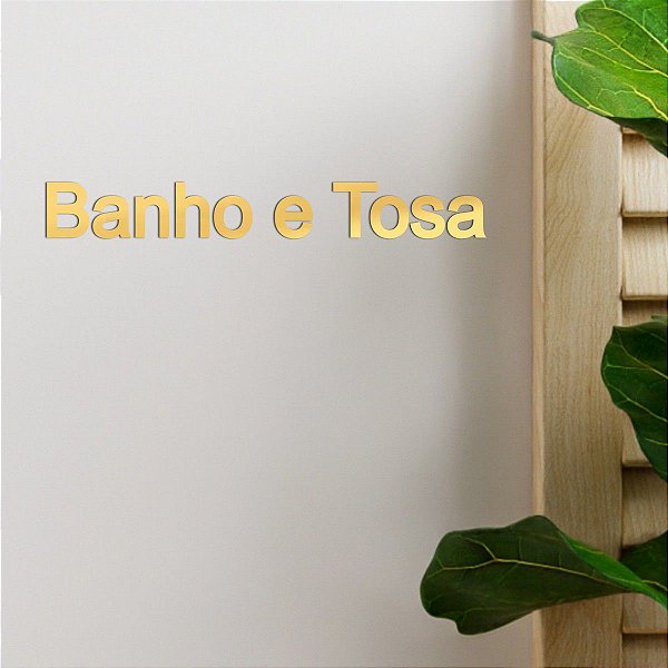Espelho Decorativo "Banho e Tosa" - Acrílico Esp. Dourado