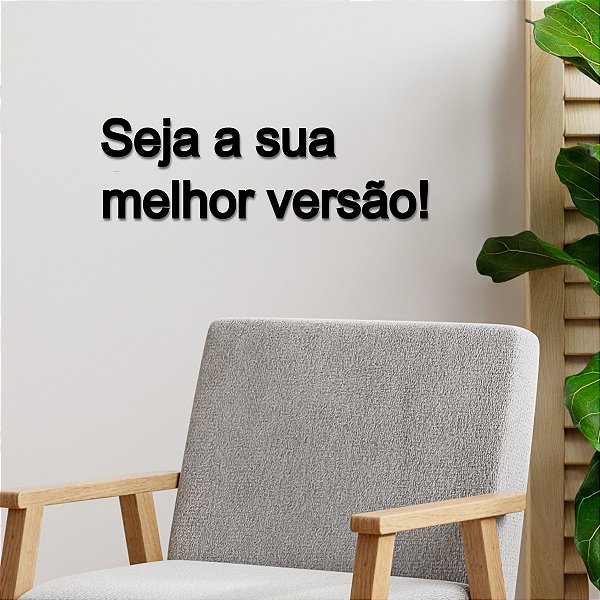 Placa Decor "Seja a sua melhor versão!" - Acrílico Preta