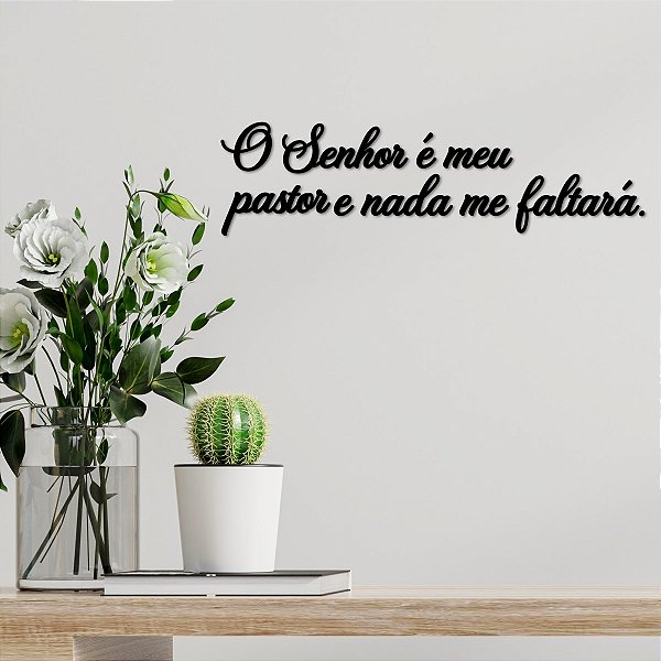 Placa "O Senhor é meu pastor e nada me faltará." - Acr. Preto