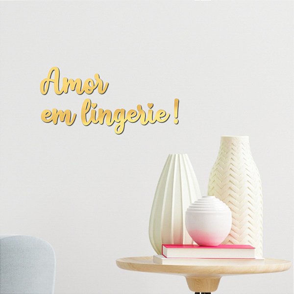 Espelho Decorativo Amor em lingerie! - Acríl. Esp. Dourado