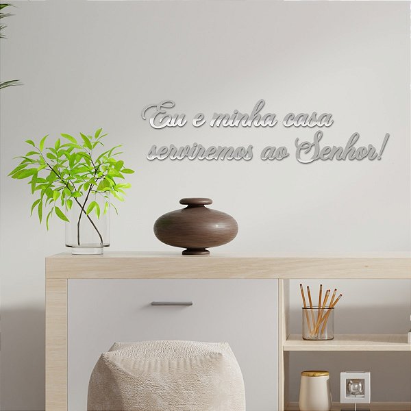 Espelho "Eu e minha casa serviremos ao Senhor!" - Ac Prata