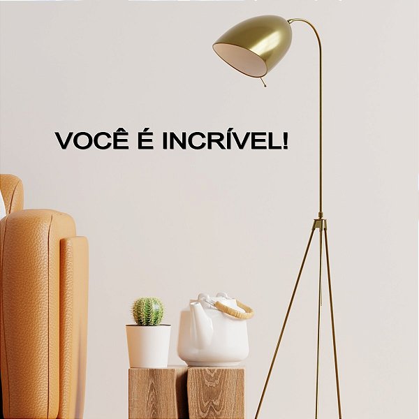 Placa Decorativa "Você é incrível!"- Acrílico Preto