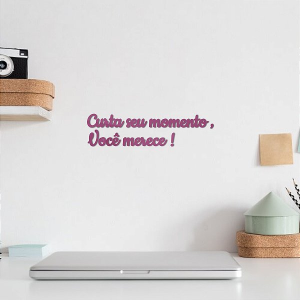 Espelho "Curta seu momento, você merece!" - Acrílico Pink