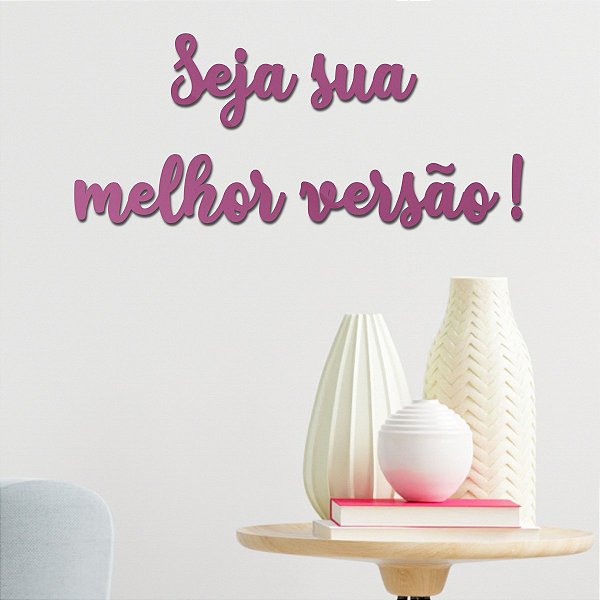 Espelho Seja sua melhor versão! - Acrílico Espelhado Pink