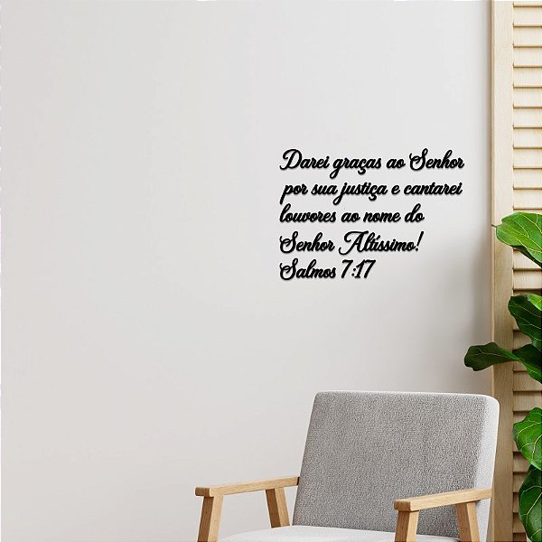 Placa Darei graças ao Senhor por sua justiça... Sl 7- Preta