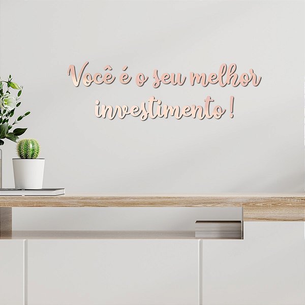 Espelho Você é o seu melhor investimento! M2 - Acrílico Rosa