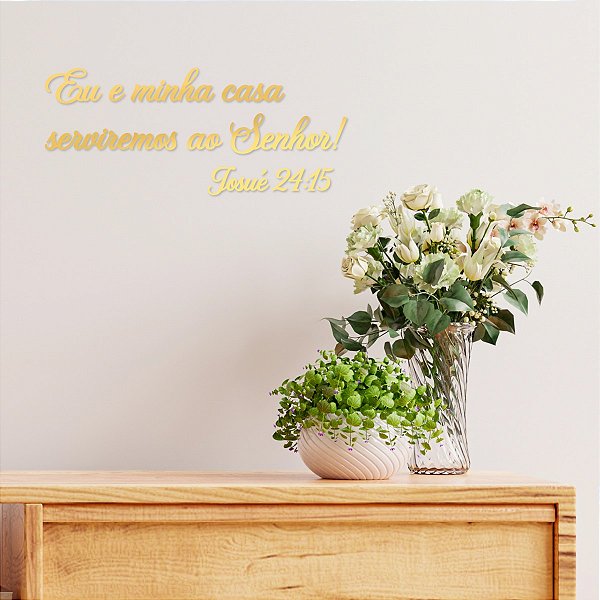 Espelho "Eu e minha casa serviremos ao Senhor! Js 24:15"- Do