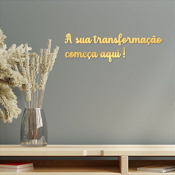 Espelho "A sua transformação começa aqui!" F6 G - Dourado