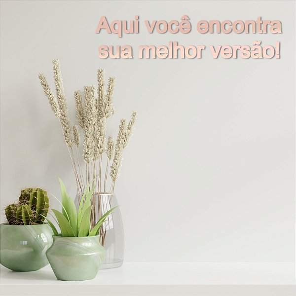 Espelho "Aqui você encontra sua melhor versão!" - Ac Rosa