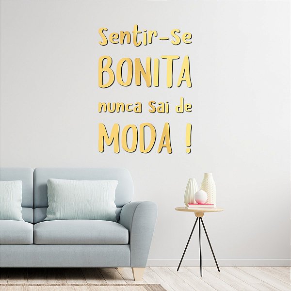 Espelho Sentir-se Bonita Nunca Sai de Moda! - Acr Dourado