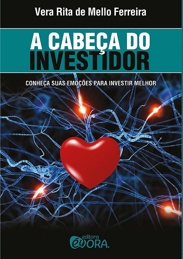 A cabeça do investidor