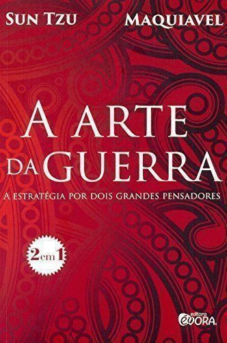 A Arte da Guerra 2x1 Sun Tzu & Maquiavel - Edição Especial
