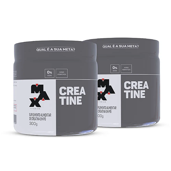 KIT 2X CREATINA 300G MAX TITANIUM - TOTALIZANDO 600G DE CREATINA PURA