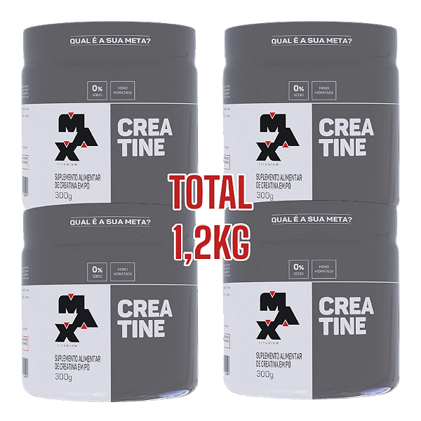 KIT 4X CREATINA 300G MAX TITANIUM - TOTALIZANDO 1,2KG DE CREATINA PURA