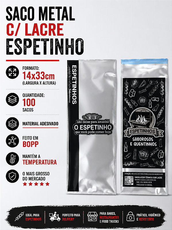 Saco metal c/lacre Espetinho 14x33 com 100 Unidades