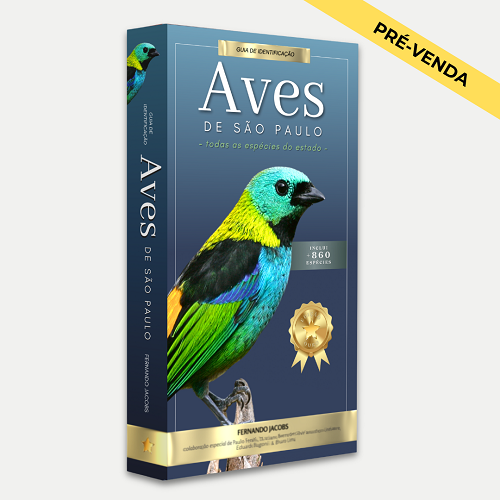 Guia de Identificação: Aves do Estado de São Paulo - Pré-venda!