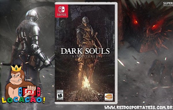 Aluguel Nintendo Switch Dark Souls Remaster - Rei dos Portáteis - De gamer  para gamers.