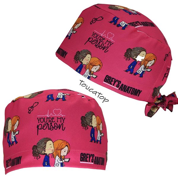 Gorro Cirúrgico ,Grey's, Cristina e Meredith, You're My Person, Pink